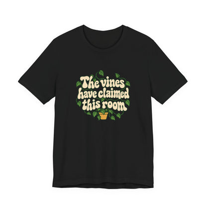Vines Claimed The Room Tee