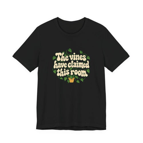 Vines Claimed The Room Tee