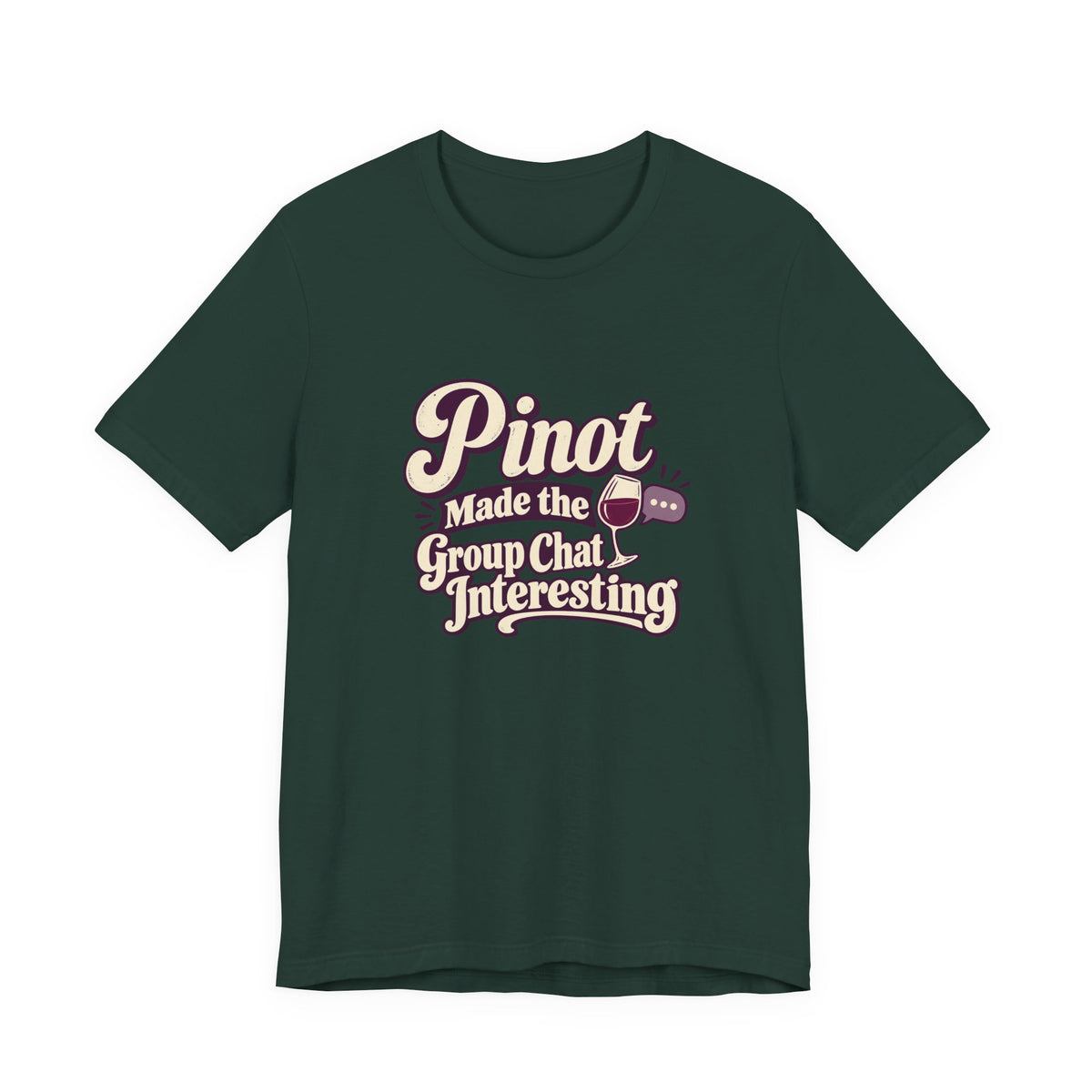 Pinot Group Chat Shirt