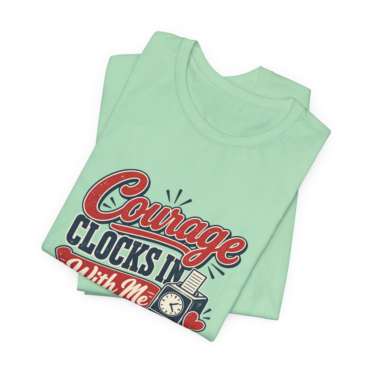Nurse Shift Courage Tee