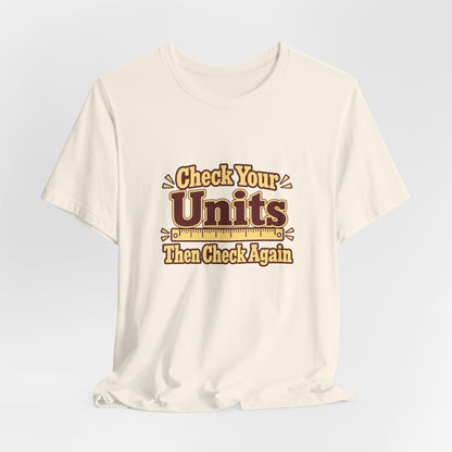 Units Matter Engineer Vintage Tee