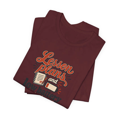 Low Battery Lesson Plan Shirt