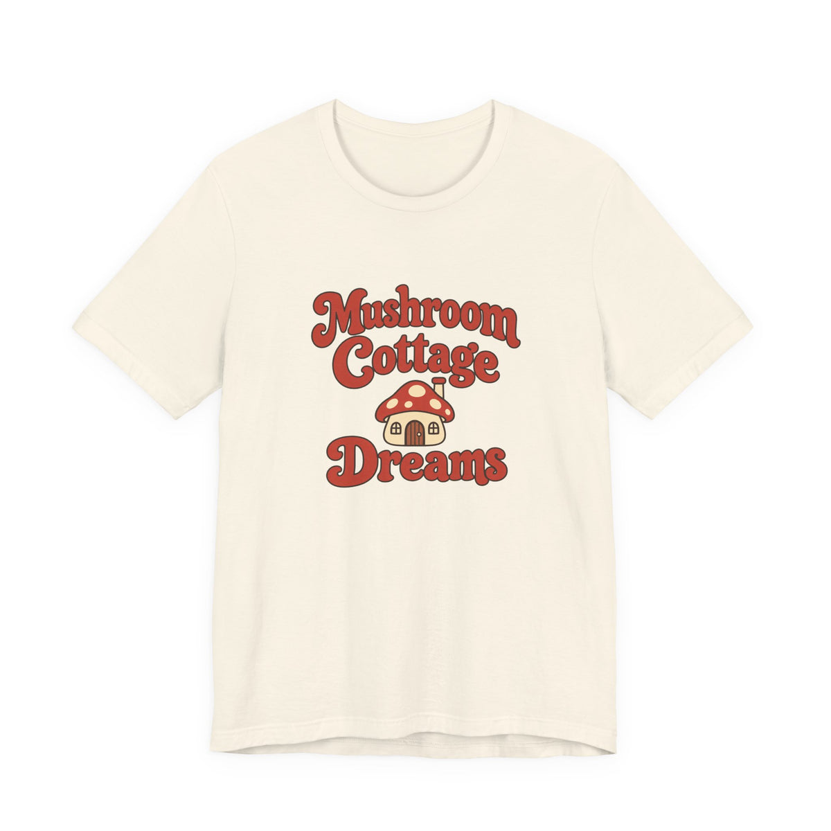 Mushroom Cottage Dreams Tee