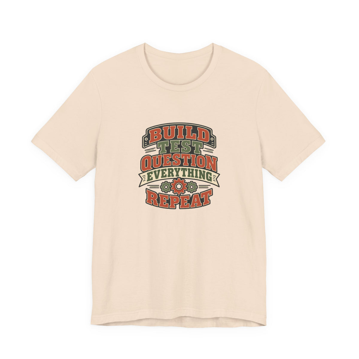 Build Test Repeat Vintage Shirt