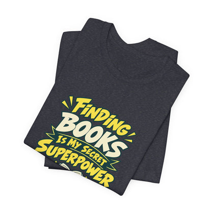 Librarian Secret Superpower Tee