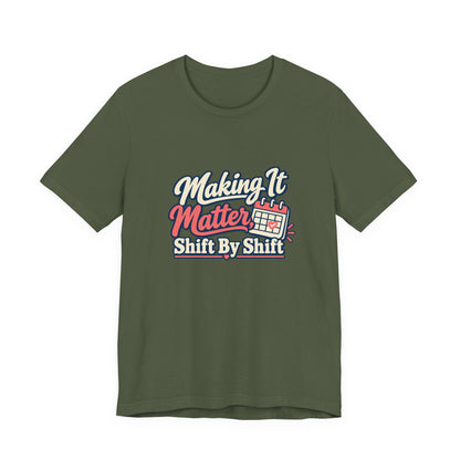 Shift By Shift Nurse Shirt
