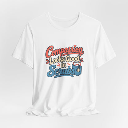 Compassion Wears Scrubs Vet Shirt