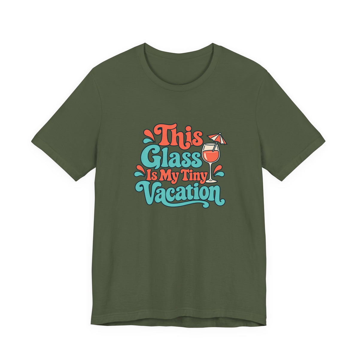 Tiny Vacation Wine Shirt