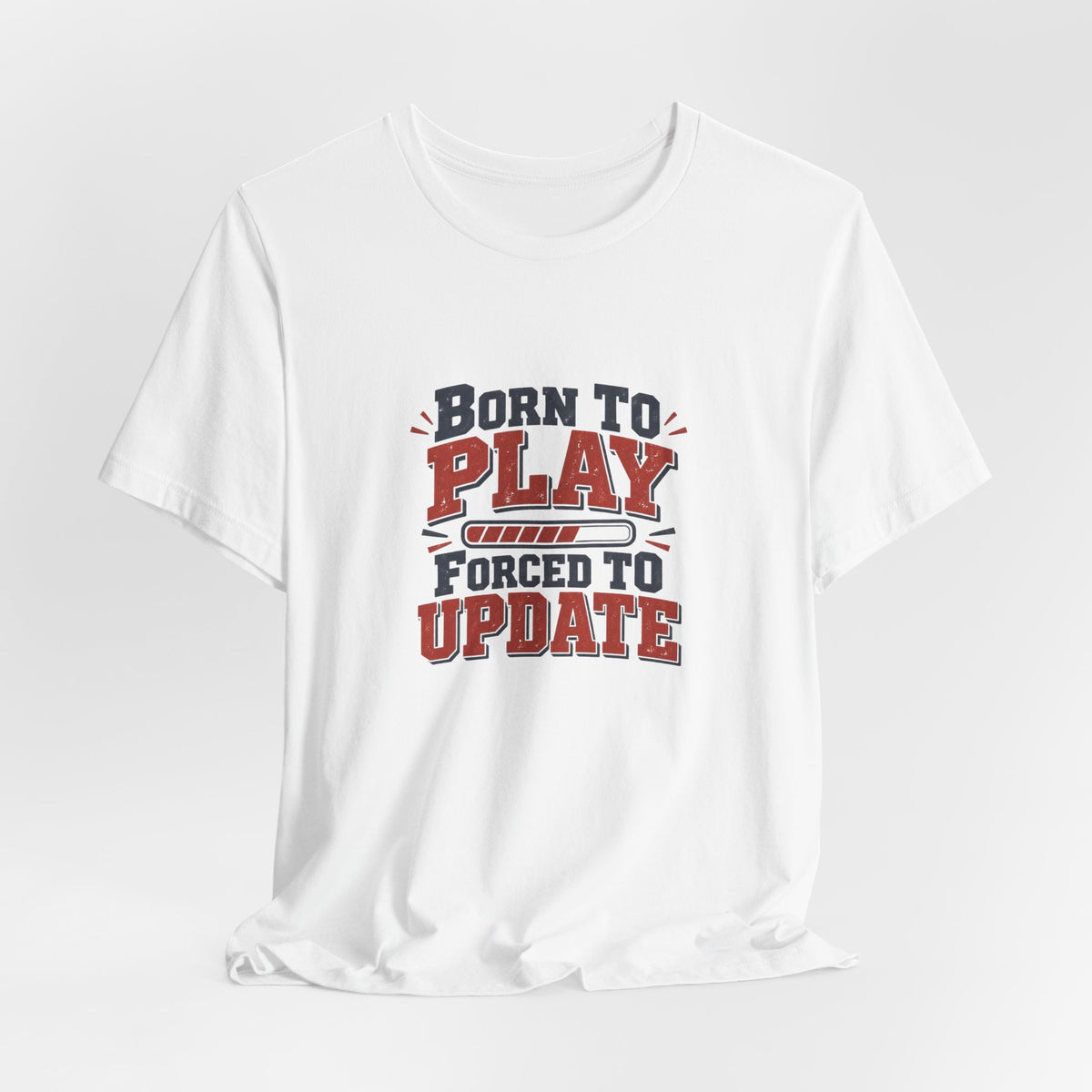 Forced To Update Gaming Tee
