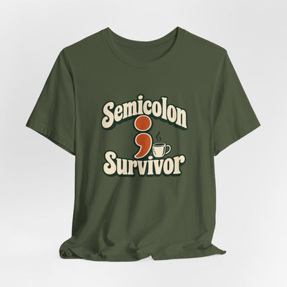Semicolon Survivor Dev Tee