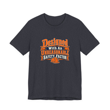 Designed With Extra Caution Shirt