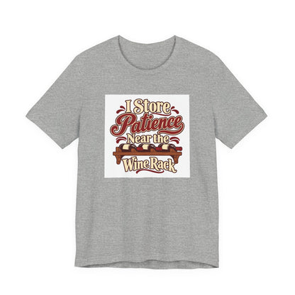Wine Rack Patience Tee