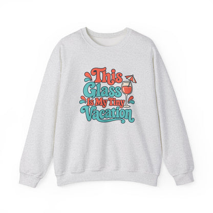 Tiny Vacation Wine Sweatshirt