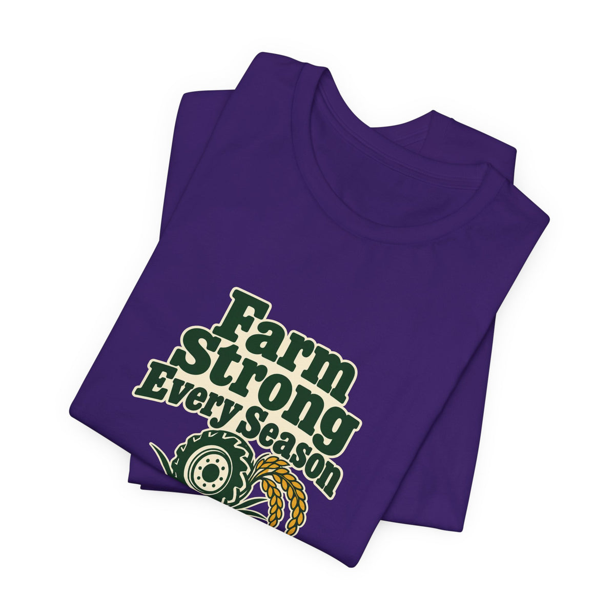 Farm Strong Every Season Shirt