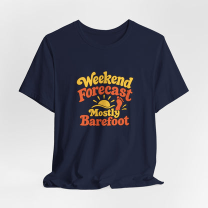 Barefoot Weekend Forecast Shirt