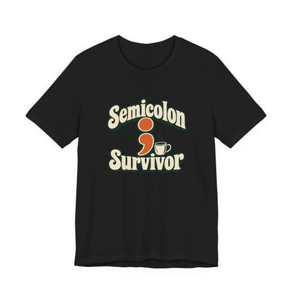 Semicolon Survivor Dev Tee