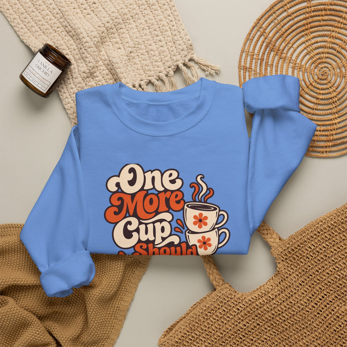 One More Cup Vintage Sweatshirt