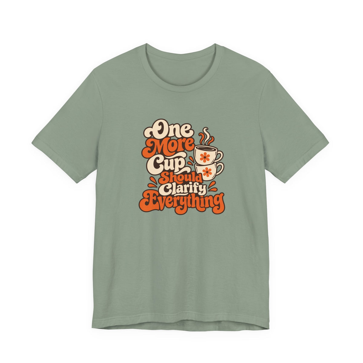 One More Cup Vintage Tee