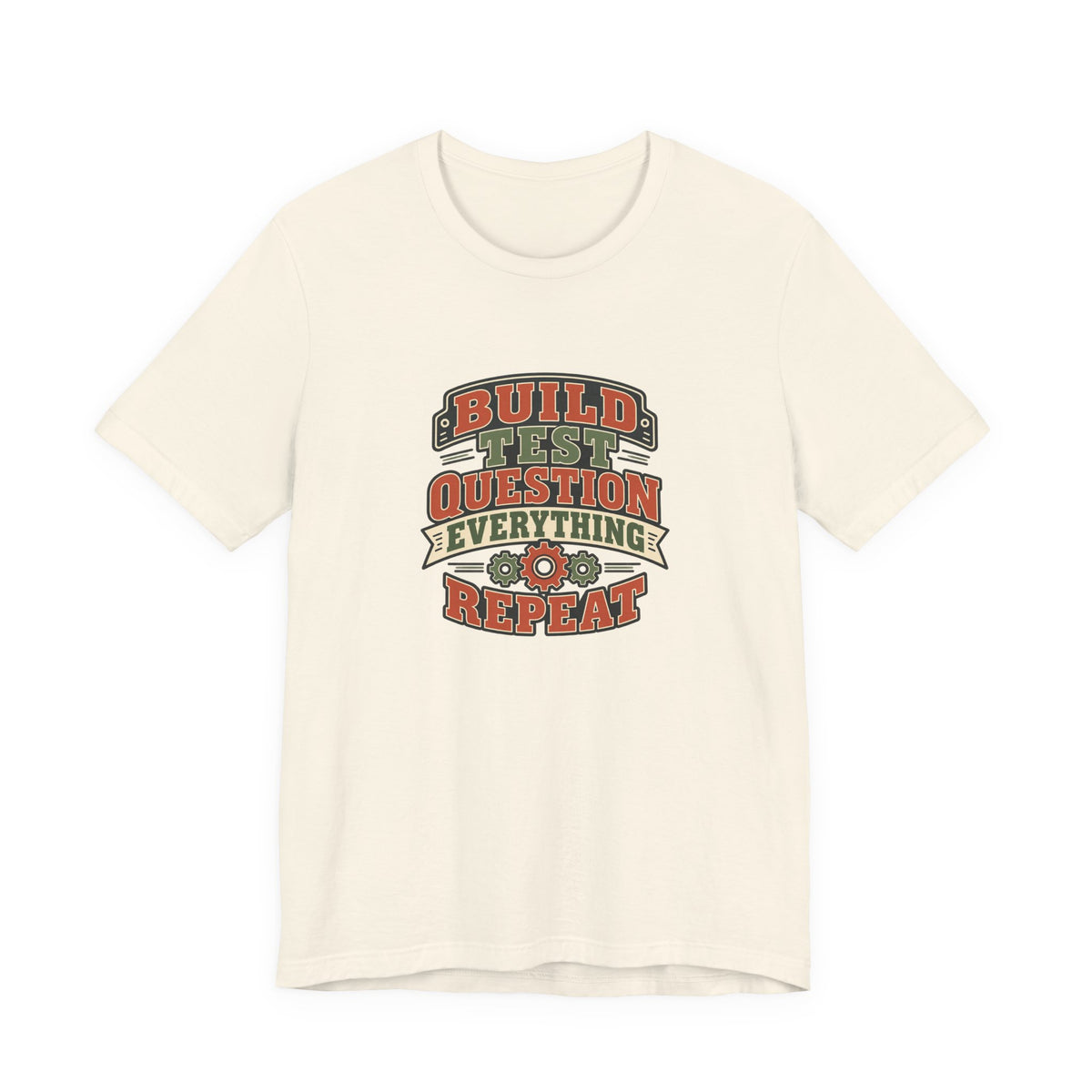 Build Test Repeat Vintage Shirt