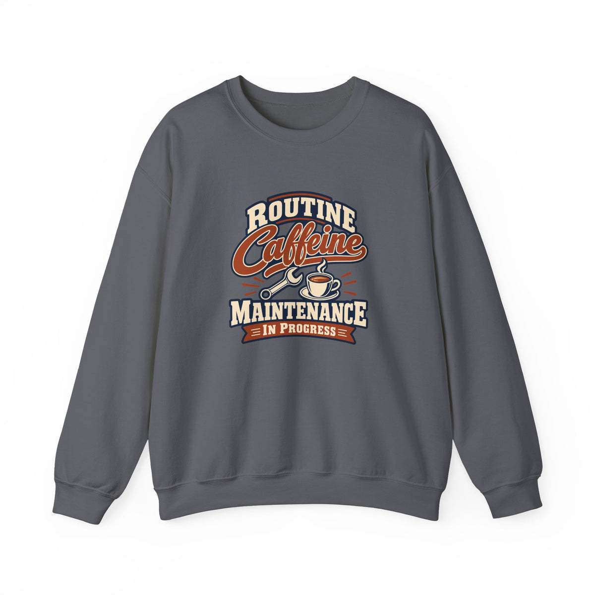 Caffeine Maintenance Club Sweatshirt