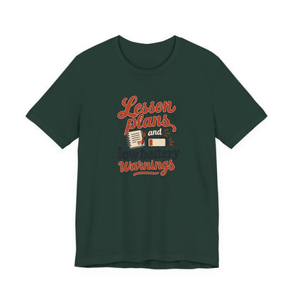 Low Battery Lesson Plan Shirt