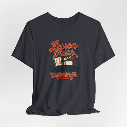 Low Battery Lesson Plan Shirt