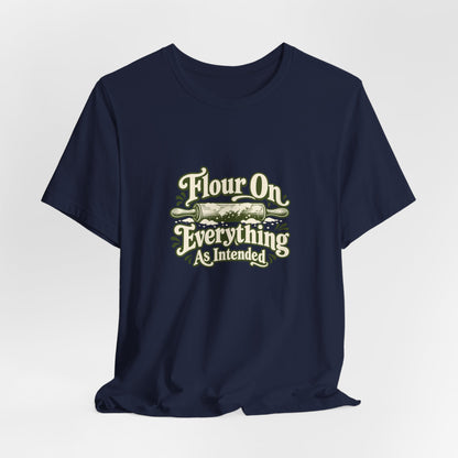 Flour Everywhere Baking Tee