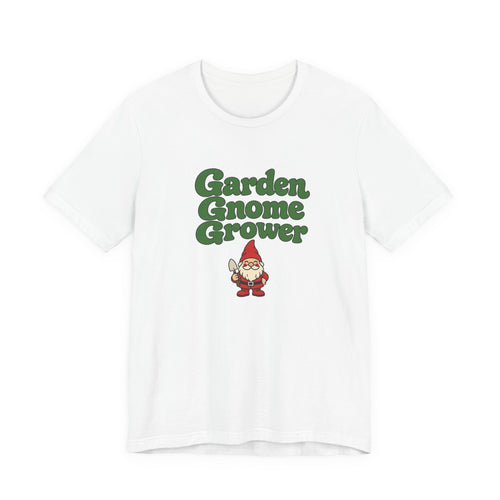 Garden Gnome Grower Tee