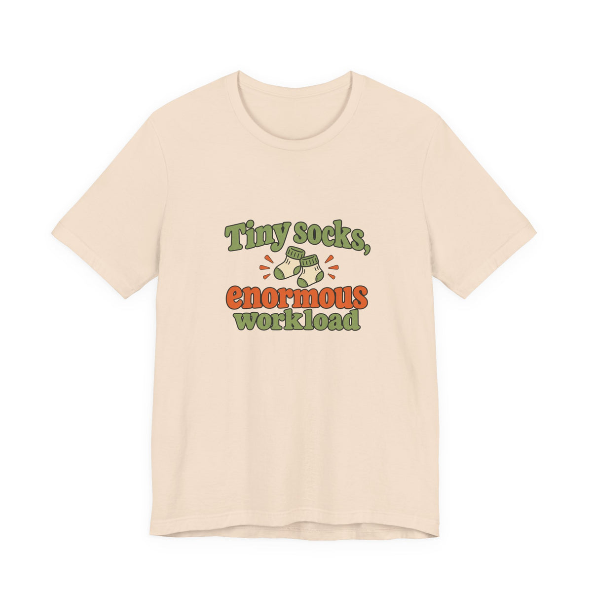 Tiny Socks Big Job Shirt