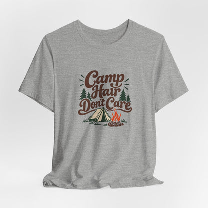 Camp Hair Dont Care Tee