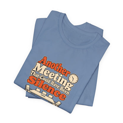 Meeting Silence Retro Office Tee