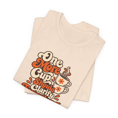 One More Cup Vintage Tee
