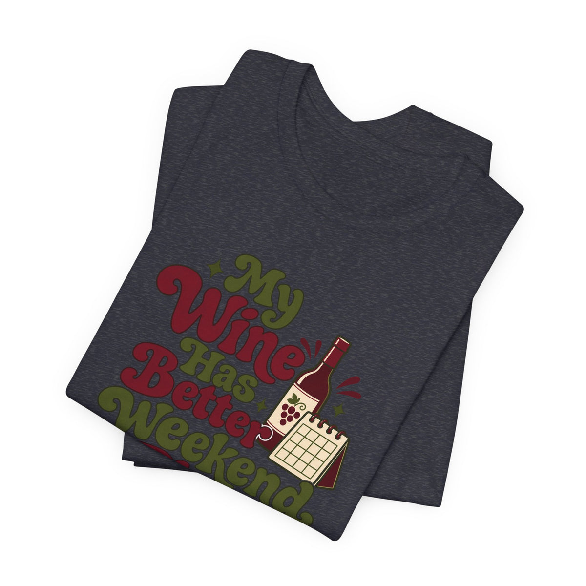 Weekend Wine Plans Shirt