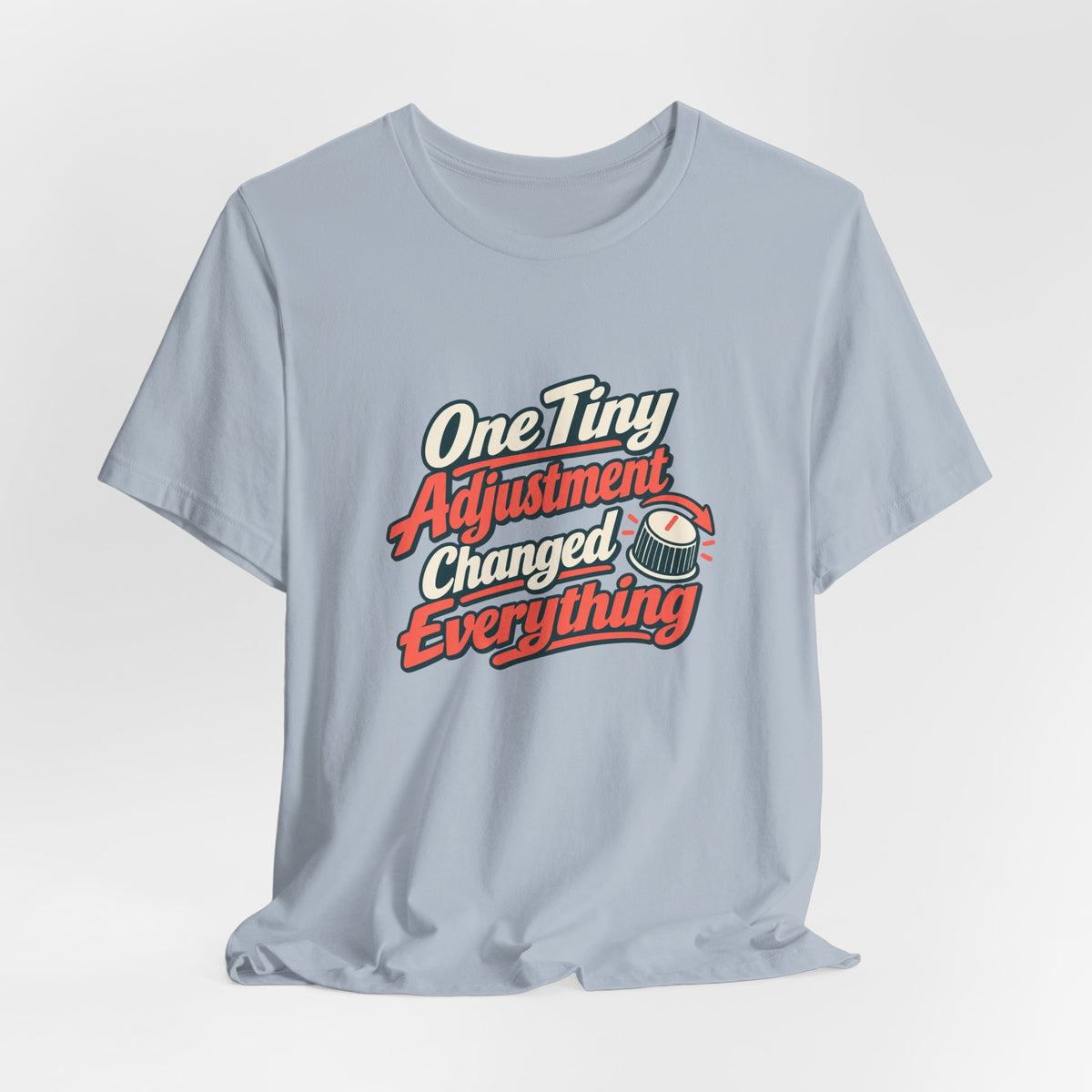 Tiny Adjustment Engineer Shirt