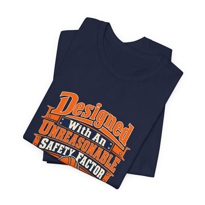 Designed With Extra Caution Shirt
