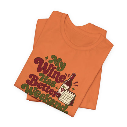 Weekend Wine Plans Shirt