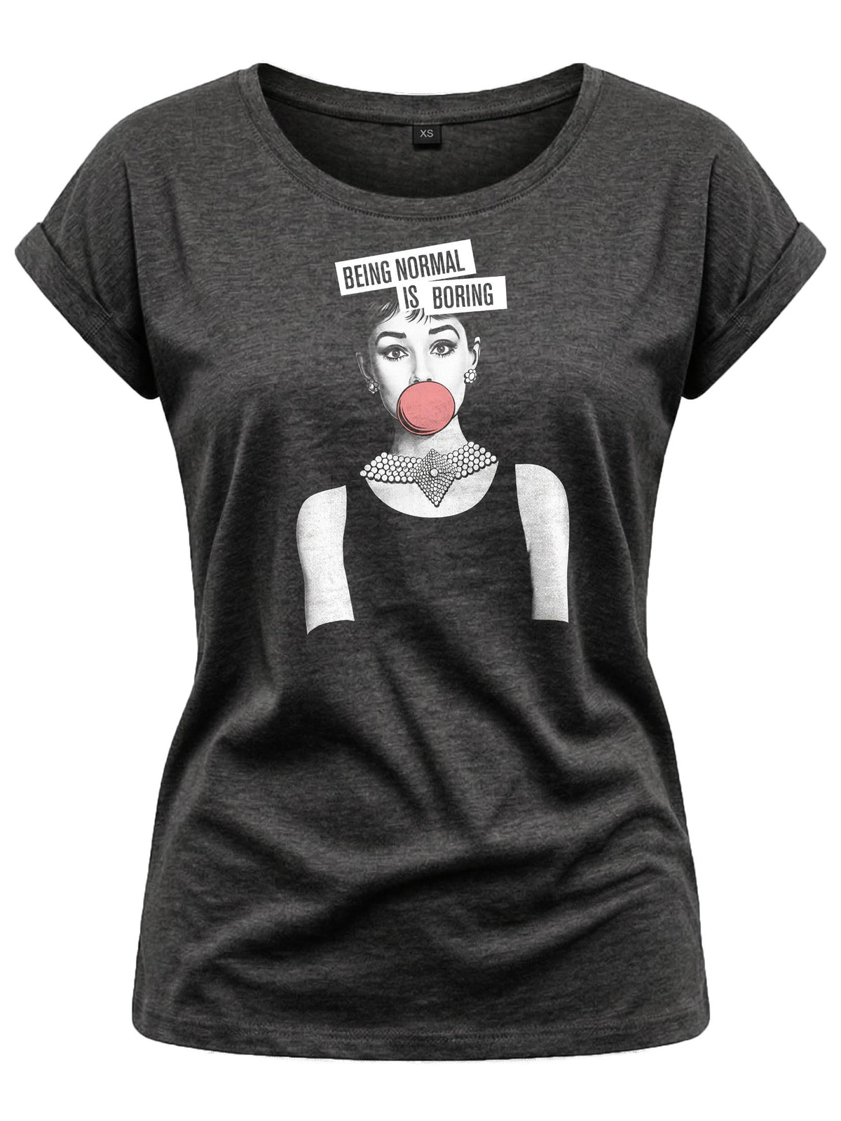 May include: Dark gray t-shirt with rolled sleeves featuring a graphic of a woman with a bubblegum bubble and the text "BEING NORMAL IS BORING". The woman is wearing a pearl necklace and earrings.