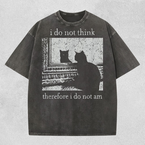 I Do Not Think Therefore I Do Not Am Shirt - Funny Cat Meme Philosophy T-Shirt, Comfort Colors Sarcastic Cartoon Cat Tee image 1