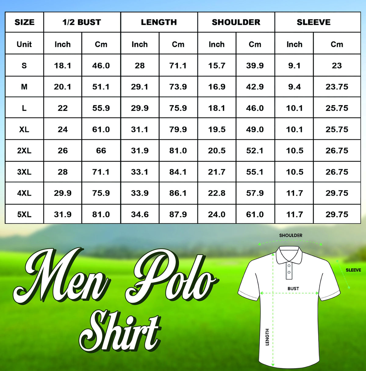 May include: A size chart for a polo shirt, with measurements in inches and centimeters. The chart includes sizes S to 5XL, detailing bust, length, shoulder, and sleeve dimensions. The words "Men Polo Shirt" are displayed in a decorative font.