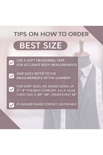 May include: An informational graphic titled TIPS ON HOW TO ORDER BEST SIZE featuring a mannequin wearing a suit jacket and tie. The text provides instructions on using a soft measuring tape, garment sizing, and sizing up by 2-3 inches for comfort.