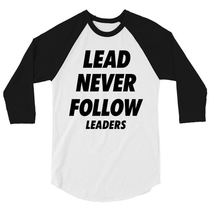 Lead Never Follow Leaders Shirt – Bold Streetwear Raglan Tee, Graphic  Sleeve Baseball Top, Unisex Statement Tee