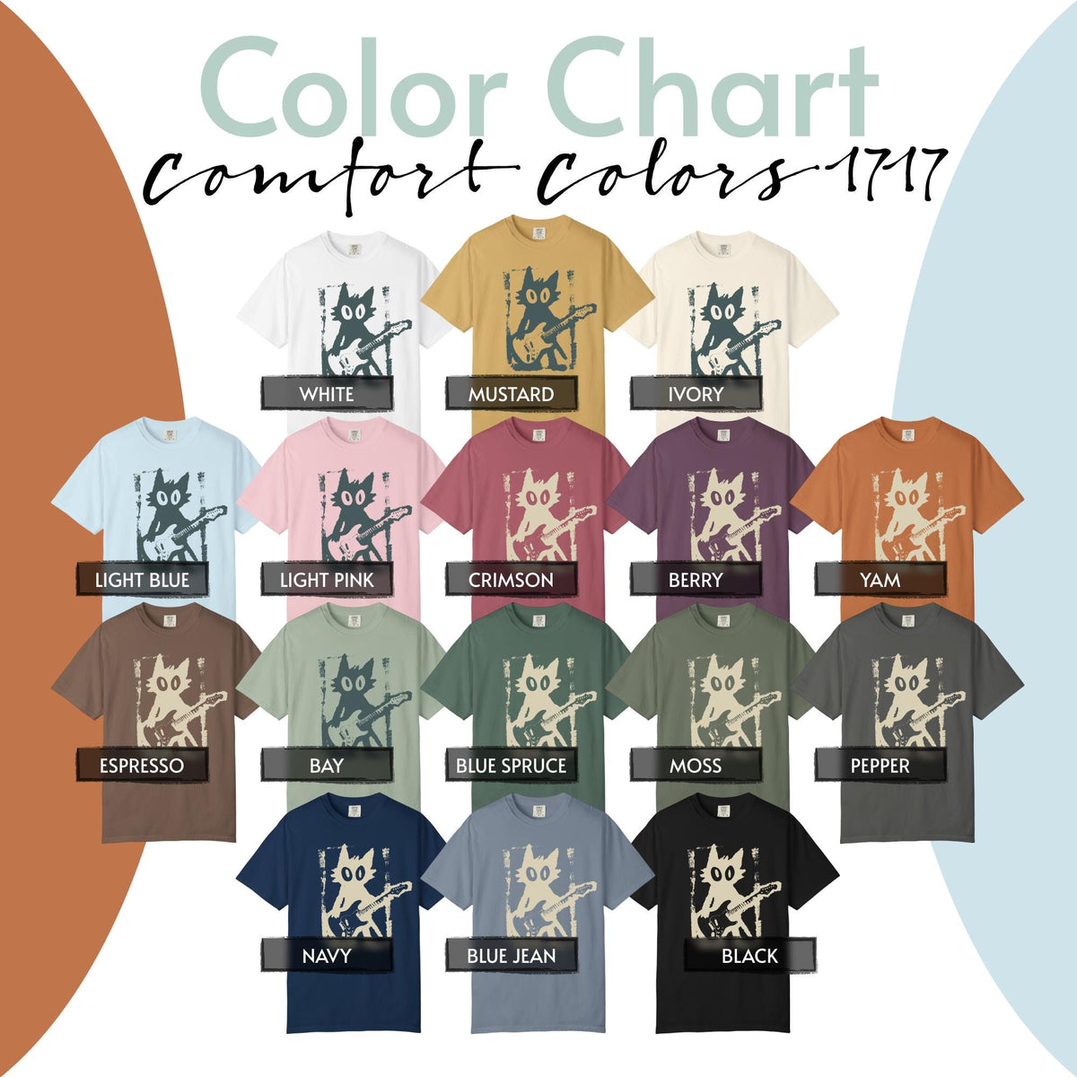 May include: A color chart for Comfort Colors 1717 t-shirts displaying fifteen short-sleeve shirts in various colors including white, mustard, ivory, light blue, light pink, crimson, berry, yam, espresso, bay, blue spruce, moss, pepper, navy, blue jean, and black.
