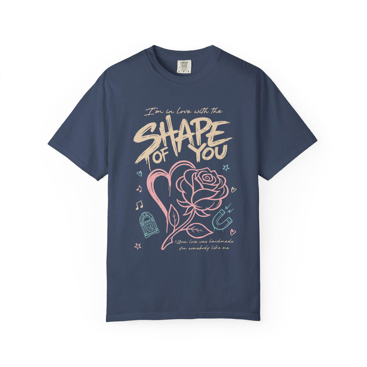 Shape of You Graphic Tee, Comfort Colors Garment-Dyed Shirt Midnight