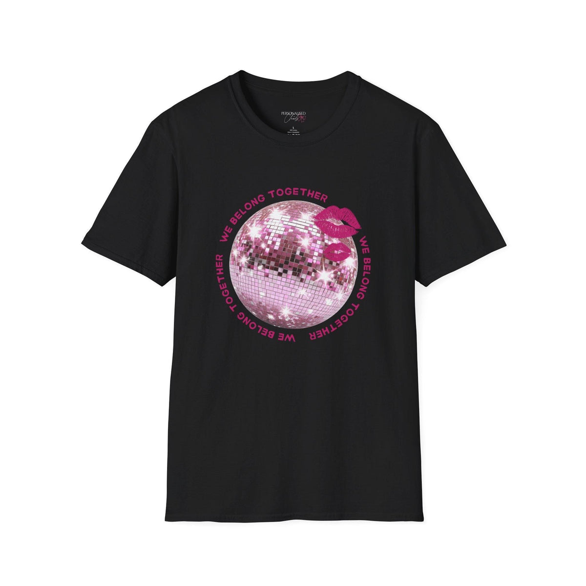 May include: A black short-sleeve t-shirt featuring a central graphic of a pink disco ball surrounded by the text "WE BELONG TOGETHER" in a circular pattern. Two pink lipstick kiss marks are positioned on the upper right side of the disco ball.