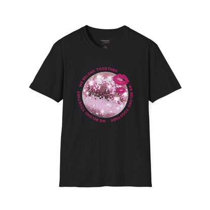 May include: A black short-sleeve t-shirt featuring a central graphic of a pink disco ball surrounded by the text "WE BELONG TOGETHER" in a circular pattern. Two pink lipstick kiss marks are positioned on the upper right side of the disco ball.