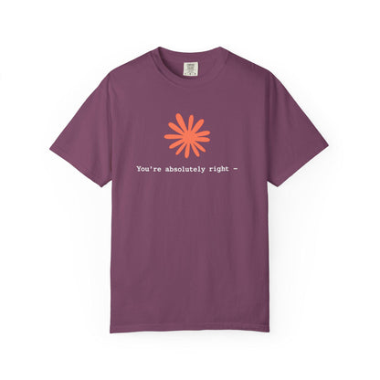Funny Black T-Shirt You're Absolutely Right Novelty Tee Casual Graphic Shirt Minimalist Humor Gift for Men Women image 14