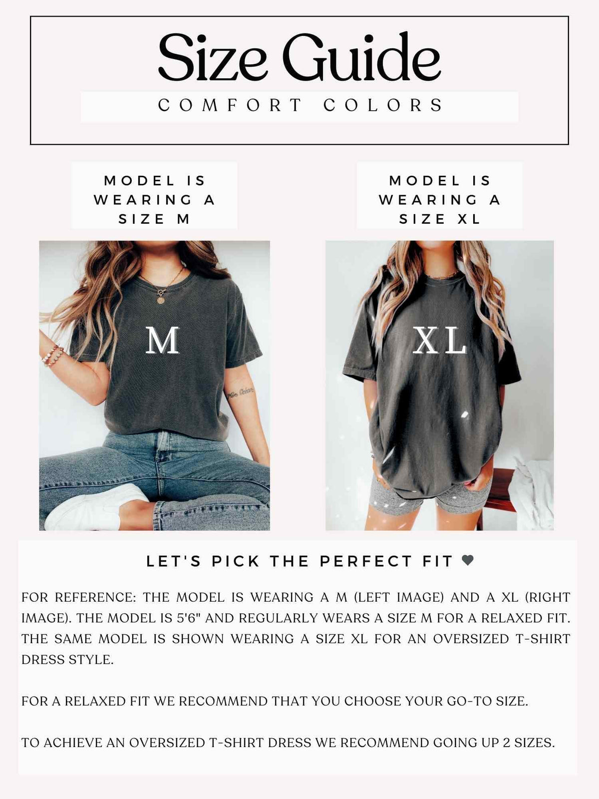May include: A Comfort Colors size guide featuring two images of a charcoal grey t-shirt. The left image shows a size M for a relaxed fit, and the right image shows a size XL for an oversized fit. Text includes Size Guide, Comfort Colors, and fit advice.