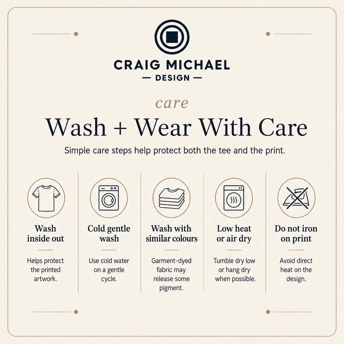 Craig Michael Design care instructions: Wash inside out, cold gentle wash, wash similar colors, low heat dry, do not iron.