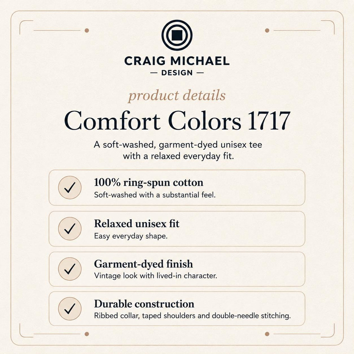 Comfort Colors 1717 tee details: 100% cotton, relaxed fit, garment-dyed, durable construction.
