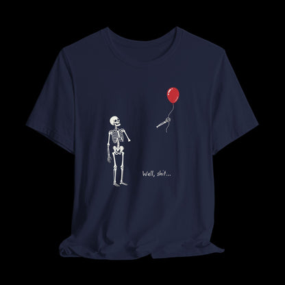 Well Shit Skeleton Shirt, Funny Skeleton Balloon Tee, Dark Humor Graphic T-Shirt, Spooky Halloween Shirt, Fall Shirt Navy
